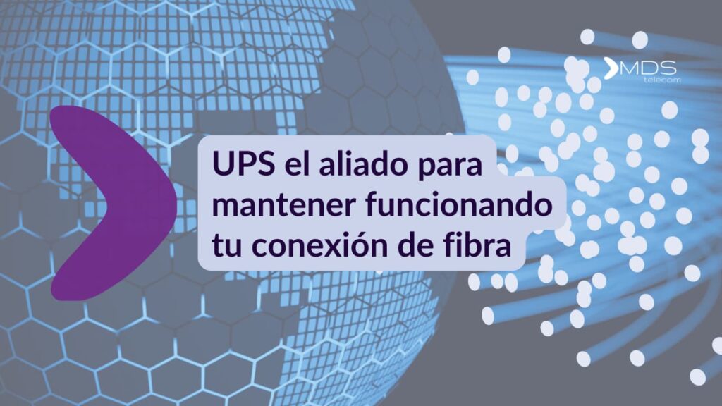 Lee más sobre el artículo UPS el aliado para mantener funcionando tu conexión de fibra